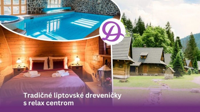 Ubytování se snídaní nebo polopenzí a vstupem do relax centra v liptovské dřevěnici