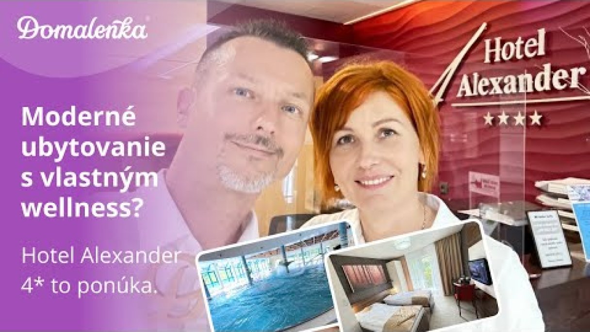 Bardejovské Kúpele: Moderné ubytovanie s vlastným wellness? Hotel Alexander 4* to ponúka Autor: Domalenka predtým Sorger Zdroj: https://www.youtube.com/@domalenka