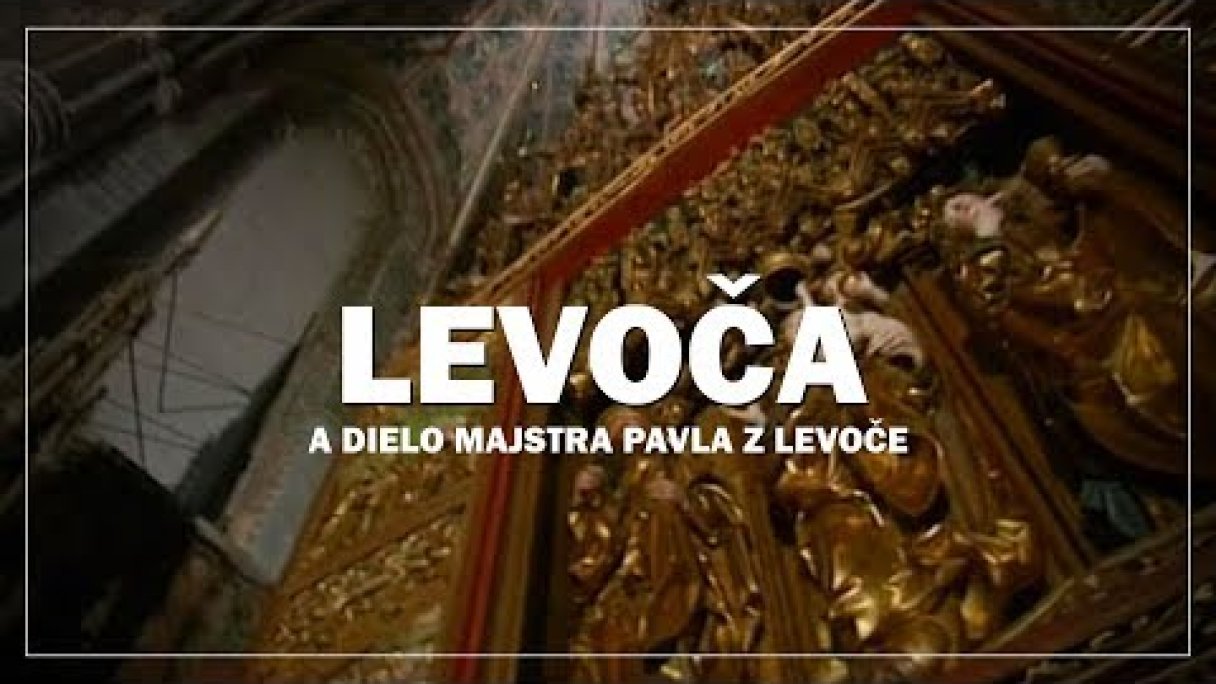 LEVOČA A DIELO MAJSTRA PAVLA Z LEVOČE Autor: ATARAX Zdroj: https://www.youtube.com/@atarax1448