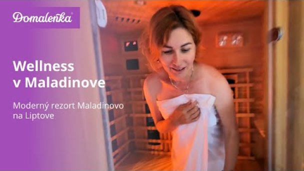 Rezort Maladinovo Liptovský Mikuláš: Wellness Autor: Domalenka predtým Sorger Zdroj: https://www.youtube.com/@domalenka