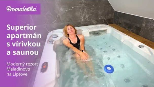 Rezort Maladinovo Liptovský Mikuláš: Superior apartmán s vírivkou a saunou Autor: Domalenka predtým Sorger Zdroj: https://www.youtube.com/@domalenka