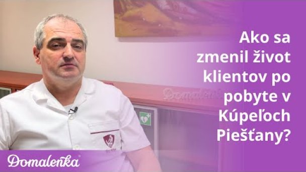 Ako sa zmenil život klientov po pobyte - Kúpele Piešťany - MUDr. Boris Bánovský Autor: Domalenka predtým Sorger Zdroj: https://www.youtube.com/@domalenka