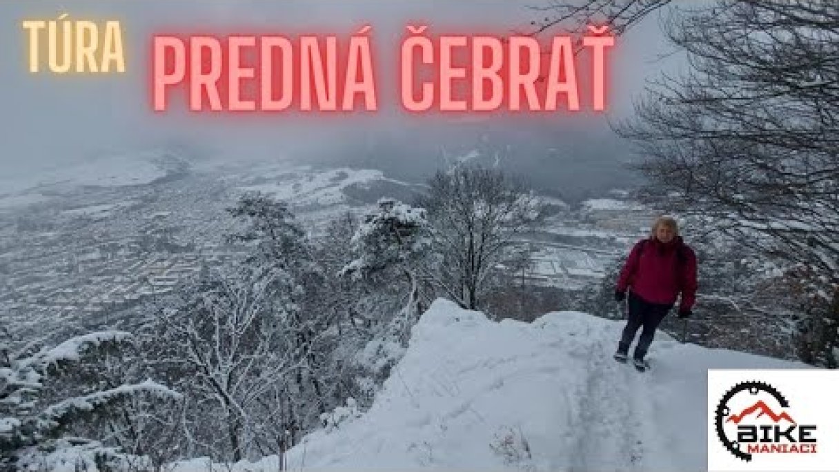 Túra - Predná Ćebrať Autor: BikeManiaci - spoznávame Slovensko Zdroj: https://www.youtube.com/@BikeManiaci