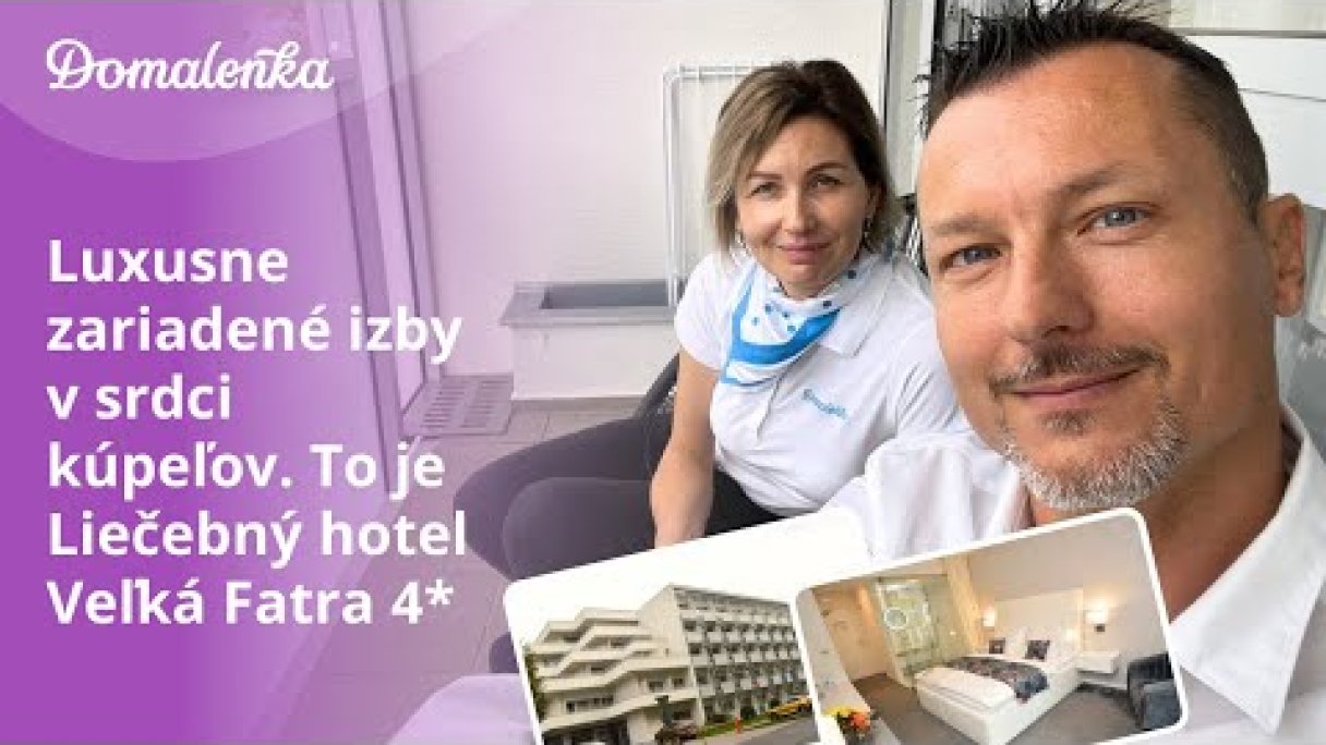 Kúpele Turčianske Teplice: Luxusne zariadené izby v srdci kúpeľov. Liečebný hotel Veľká Fatra 4* Autor: Domalenka predtým Sorger Zdroj: https://www.youtube.com/@domalenka